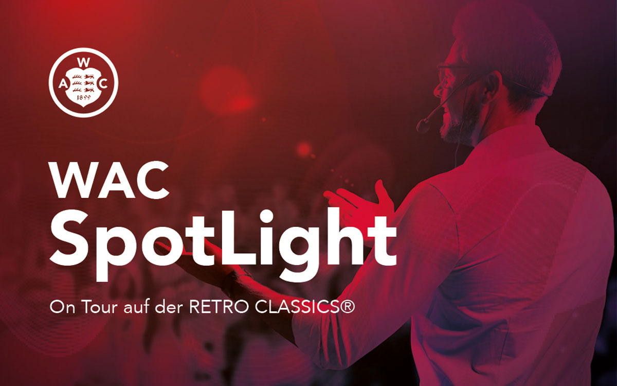 WAC-Spotlight on Tour auf der RETRO CLASSICS®
